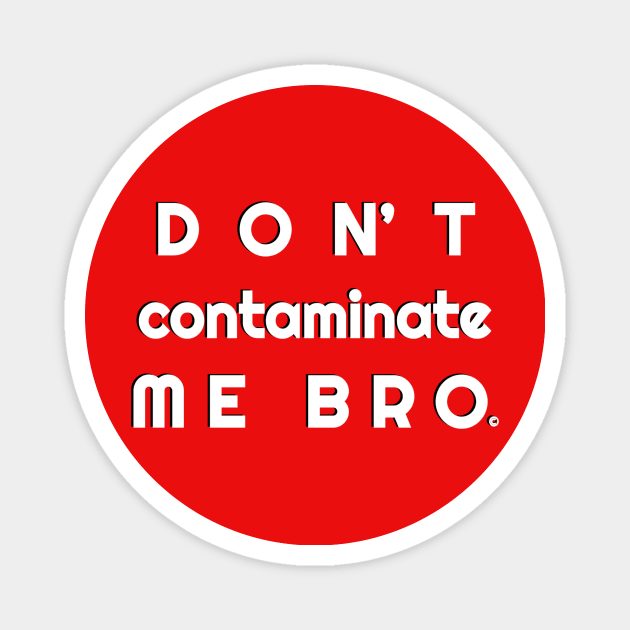 Pandemic Safety Shirt Magnet by Econoclash